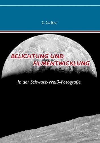 BELICHTUNG UND FILMENTWICKLUNG: in der Schwarz-Weiß-Fotografie