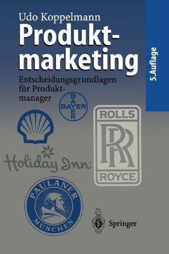 Produktmarketing: Entscheidungsgrundlagen für Produktmanager