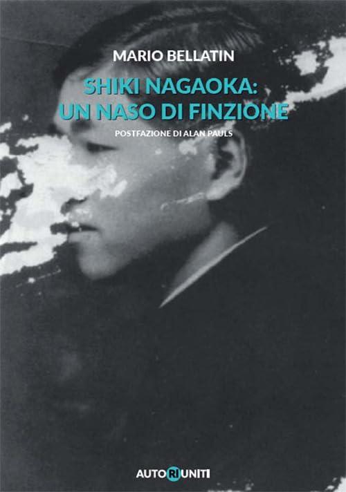 Shiki Nagaoka: un naso di finzione (I nasi lunghi)