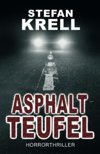 Asphaltteufel: Horrorthriller