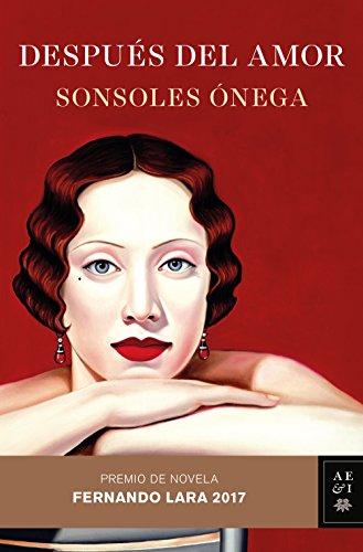 Después del amor (Autores Españoles e Iberoamericanos, Band 3)