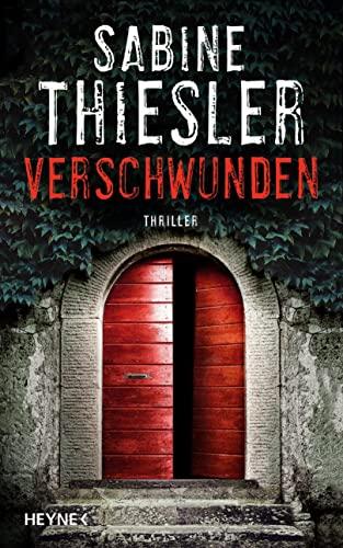 Verschwunden: Thriller