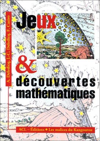 Jeux et découvertes mathématiques