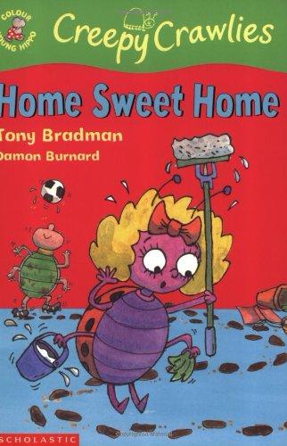 Home Sweet Home (Colour Young Hippo: Creepy Crawlies)