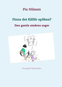 Finns det Källör spöken?: Den gamla stadens sagor