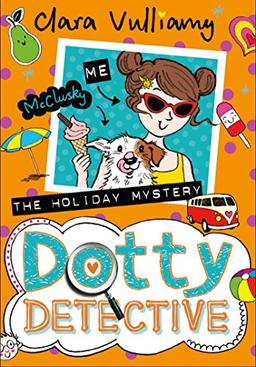 Vulliamy, C: Holiday Mystery (Dotty Detective)