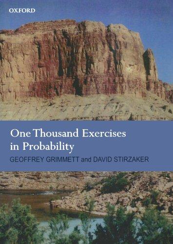 One Thousand Exercises In Probability