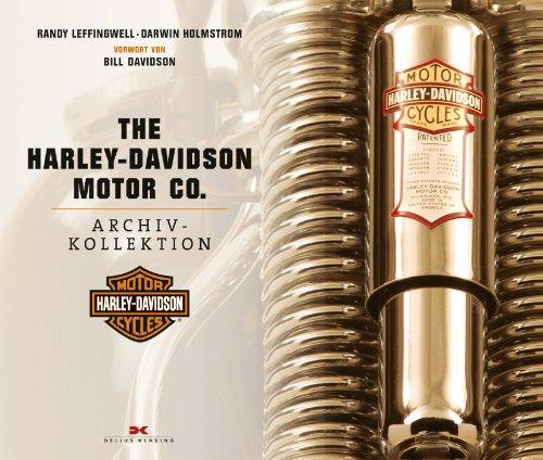 The Harley-Davidson Motor Co. Archiv-Kollektion: Vorwort von Bill Davidson