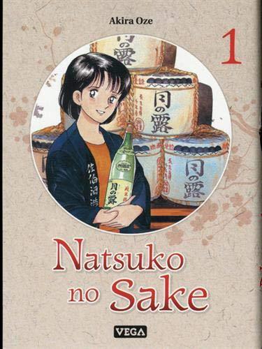 Natsuko no sake. Vol. 1