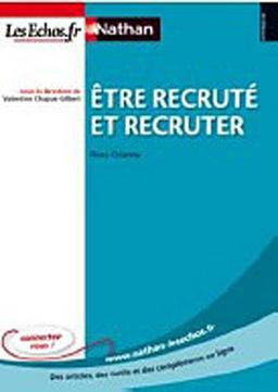 Etre recruté et recruter