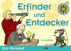 Erfinder und Entdecker. Eine Werkstatt