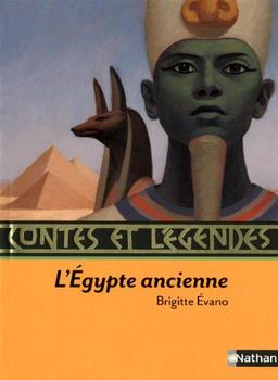 Contes et légendes de l'Egypte ancienne