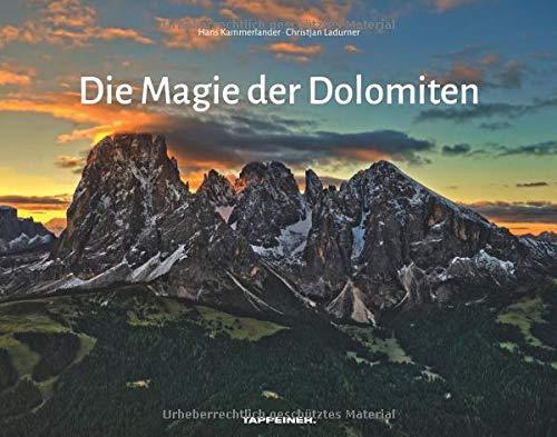 Die Magie der Dolomiten