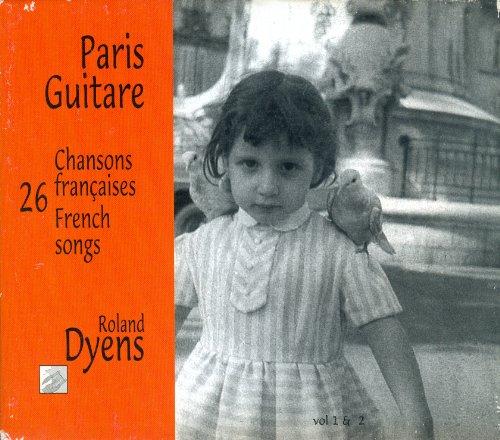 Roland Dyens Chansons Francaises Vol.1 + 2