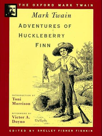 Adventures of Huckleberry Finn (Oxford Mark Twain)