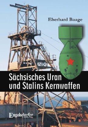 Sächsisches Uran und Stalins Kernwaffen