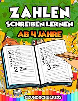 Zahlen schreiben lernen ab 4 Jahre: Das Übungsheft mit den Zahlen 0-20 für Kinder ab 4 Jahren. Bestens geeignet für Vor- und Grundschulkinder. Inkl. Bilder zum Ausmalen