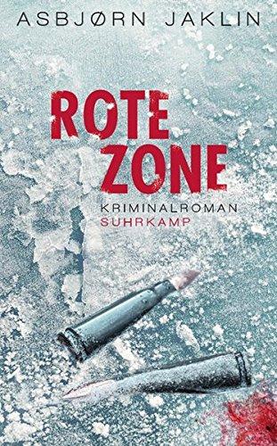 Rote Zone: Kriminalroman (suhrkamp taschenbuch)