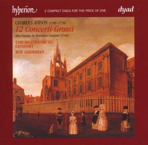 Charles Avison: Concerti grossi nach Scarlatti