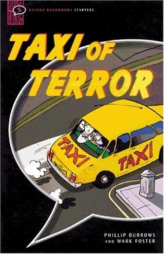 Oxford Bookworms Library: 5. Schuljahr, Stufe 1 - Taxi of Terror: Reader