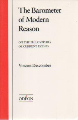 The Barometer of Modern Reason: On the Philosophies of Current Events (Odeon)