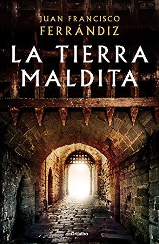 La tierra maldita / The Cursed Land (Novela histórica, Band 100106)