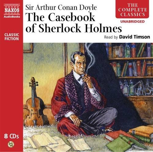 The Complete Casebook of Sherlock Holmes (Classic Fiction) (The Complete Classics)