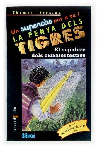 El sepulcre dels extraterrestres (Equipo tigre, Band 6)