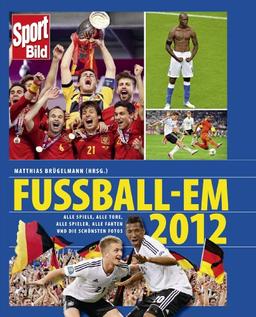 Fussball-EM 2012: Alle Spiele, alle Tore, alle Spieler, alle Fakten und die schönsten Fotos der EM