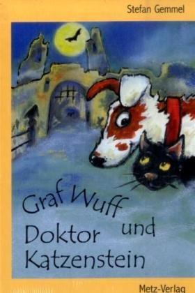 Graf Wuff und Doktor Katzenstein