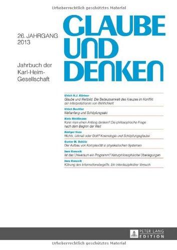 Glaube und Denken: Jahrbuch der Karl-Heim-Gesellschaft<BR> 26. Jahrgang 2013