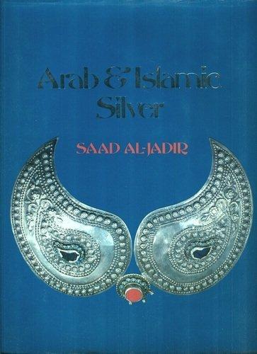 Arab and Islamic Silver