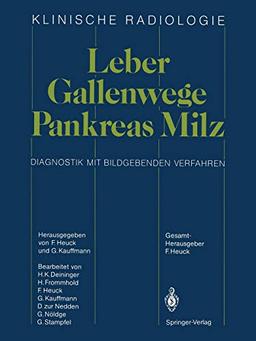 Leber · Gallenwege Pankreas · Milz: Diagnostik mit bildgebenden Verfahren (Klinische Radiologie) (German Edition)