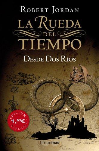 Desde dos Ríos. Edición especial (La Rueda del Tiempo)