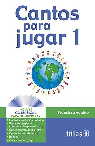 Cantos Para Jugar 1 / Songs to Play 1