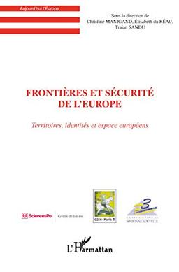 Frontières et sécurité de l'Europe : territoires, identités et espaces européens