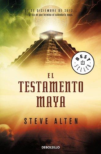 El testamento maya (Bestseller (debolsillo))