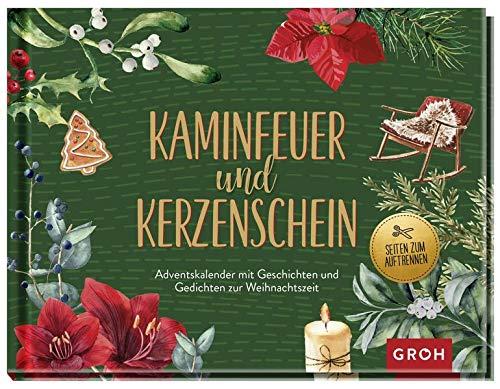 Kaminfeuer und Kerzenschein - Adventskalender mit Geschichten und Gedichten zur Weihnachtszeit: Ein literarischer Adventskalender zum Aufschneiden