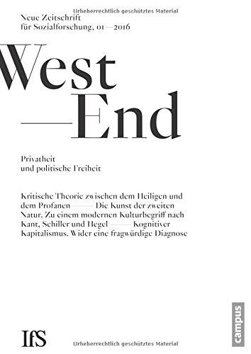 WestEnd 2016/01: Privatheit und politische Freiheit: Neue Zeitschrift für Sozialforschung