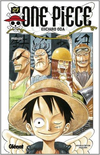 One Piece : édition originale. Vol. 27. Prélude