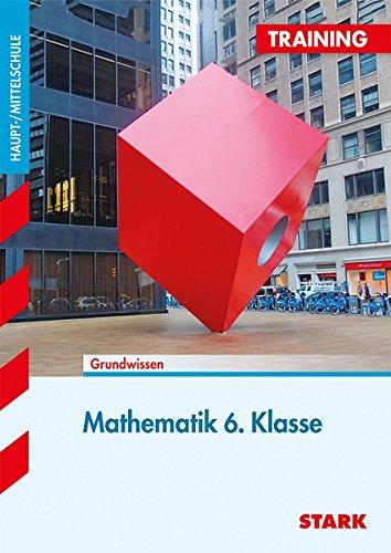 Training Haupt-/Mittelschule - Mathematik 6. Klasse