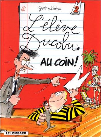 L'élève Ducobu, Tome 2 : Au coin ! (Eleve Ducobu (l)