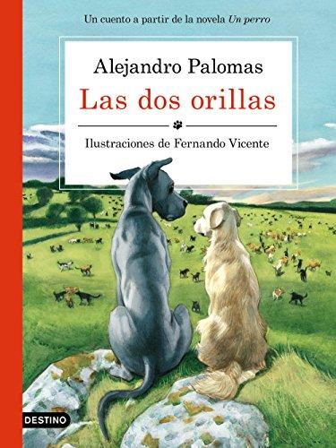 Las dos orillas: Ilustraciones de Fernando Vicente (VARIOS)