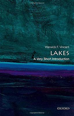 Lakes: A Very Short Introduction (Very Short Introductions)