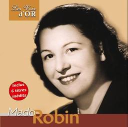 Mado Robin Vol.1:la Voix la Pl