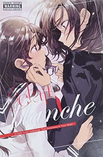 Eclair Blanche: A Girls' Love Anthology That Resonates in Your Heart (Éclair Blanche)