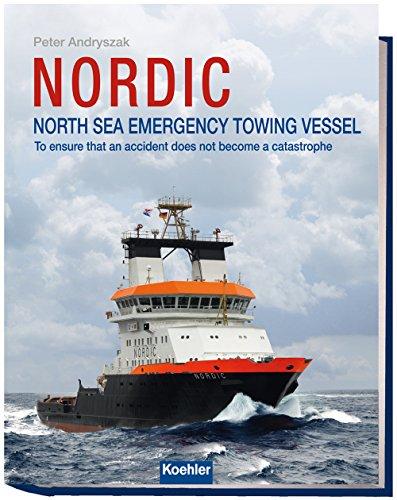 NORDIC: North Sea Emergency Towing Vessel To ensure that an accident does not become a catastrophe