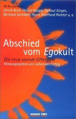 Abschied vom Ego-Kult