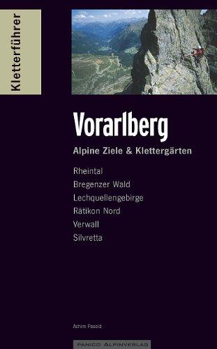 Kletterführer Vorarlberg: Alpine Ziele & Klettergärten