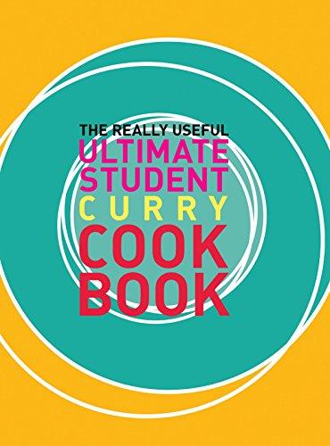 The Really Useful Ultimate Student Curry Cookbook